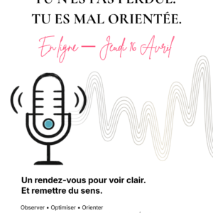 Rencontre n°1: Trouver sa direction quand tout semble flou